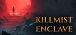 Killmist Enclave  АВТОДОСТАВКА STEAM GIFT РОССИЯ