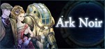 Ark Noir  АВТОДОСТАВКА STEAM GIFT РОССИЯ