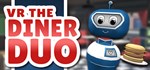 VR The Diner Duo  АВТОДОСТАВКА STEAM GIFT РОССИЯ