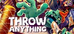 Throw Anything  АВТОДОСТАВКА STEAM GIFT РОССИЯ