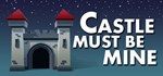 Castle Must Be Mine  АВТОДОСТАВКА STEAM GIFT РОССИЯ