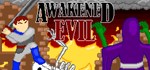 Awakened Evil  АВТОДОСТАВКА STEAM GIFT РОССИЯ