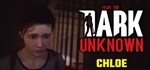 Fear the Dark Unknown: Chloe  АВТОДОСТАВКА STEAM GIFT