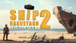 Ship Graveyard Simulator 2  STEAM GIFT РОССИЯ