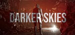 Darker Skies: Remastered for PC  STEAM GIFT РОССИЯ