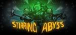 Stirring Abyss  АВТОДОСТАВКА STEAM GIFT РОССИЯ