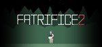 Fatrifice 2  АВТОДОСТАВКА STEAM GIFT РОССИЯ