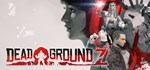 Dead GroundZ  АВТОДОСТАВКА STEAM GIFT РОССИЯ