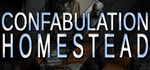 Confabulation: Homestead  STEAM GIFT РОССИЯ