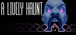 A Lively Haunt  АВТОДОСТАВКА STEAM GIFT РОССИЯ