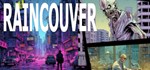 Raincouver  АВТОДОСТАВКА STEAM GIFT РОССИЯ