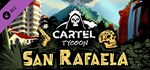 Cartel Tycoon: San Rafaela  DLC STEAM GIFT РОССИЯ