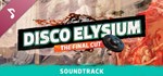 Disco Elysium - The Final Cut Soundtrack  STEAM GIFT