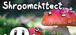 Shroomchitect  АВТОДОСТАВКА STEAM GIFT РОССИЯ