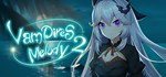 Vampires' Melody 2  АВТОДОСТАВКА STEAM GIFT РОССИЯ