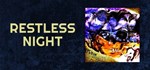 Restless Night  АВТОДОСТАВКА STEAM GIFT РОССИЯ