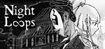 Night Loops  АВТОДОСТАВКА STEAM GIFT РОССИЯ