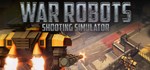 War Robots Shooting Simulator  STEAM GIFT РОССИЯ