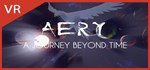 Aery VR - A Journey Beyond Time  STEAM GIFT РОССИЯ