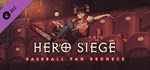 Hero Siege - Baseball Fan Redneck (Skin)  DLC STEAM
