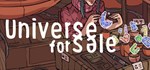 Universe For Sale  АВТОДОСТАВКА STEAM GIFT РОССИЯ