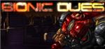 Bionic Dues  STEAM KEY REGION FREE GLOBAL