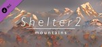 Shelter 2 Mountains  DLC STEAM GIFT РОССИЯ