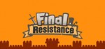 Final Resistance 围城囚牢 АВТОДОСТАВКА STEAM GIFT РОССИЯ