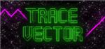 Trace Vector  STEAM KEY REGION FREE GLOBAL