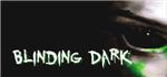 Blinding Dark  STEAM KEY REGION FREE GLOBAL