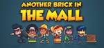 Another Brick in the Mall  STEAM GIFT РОССИЯ
