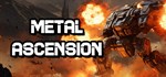Metal Ascension  АВТОДОСТАВКА STEAM GIFT РОССИЯ