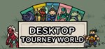 Desktop Tourney World АВТОДОСТАВКА STEAM GIFT РОССИЯ