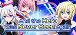 And the Hero Was Never Seen Again  STEAM GIFT РОССИЯ