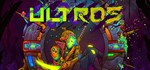 Ultros  АВТОДОСТАВКА STEAM РОССИЯ