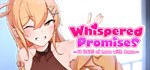 Whispered Promises ~ 14 Days of Love with Anna  STEAM