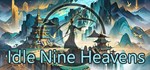 Idle Nine Heavens  АВТОДОСТАВКА STEAM GIFT РОССИЯ