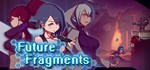 Future Fragments  АВТОДОСТАВКА STEAM GIFT РОССИЯ