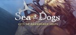 Sea Dogs: City of Abandoned Ships  STEAM GIFT РОССИЯ