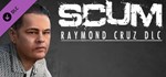 SCUM Raymond Cruz  DLC STEAM GIFT РОССИЯ