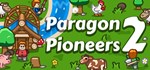 Paragon Pioneers 2  АВТОДОСТАВКА STEAM GIFT РОССИЯ