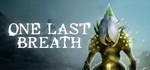 One Last Breath  АВТОДОСТАВКА STEAM GIFT РОССИЯ
