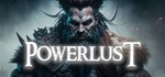 Powerlust  АВТОДОСТАВКА STEAM GIFT РОССИЯ