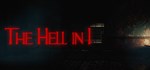 The Hell in I  АВТОДОСТАВКА STEAM GIFT РОССИЯ