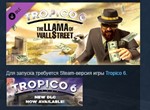 Tropico 6: Llama of Wall Street STEAM KEY РФ+СНГ СТИМ