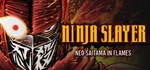 NINJA SLAYER NEO-SAITAMA IN FLAMES  STEAM GIFT РОССИЯ