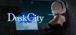 Dusk City АВТОДОСТАВКА STEAM РОССИЯ