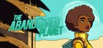 The Abandoned Planet  АВТОДОСТАВКА STEAM РОССИЯ