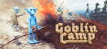 Goblin Camp  АВТОДОСТАВКА STEAM РОССИЯ