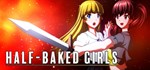 HALF-BAKED GIRLS АВТОДОСТАВКА STEAM РОССИЯ